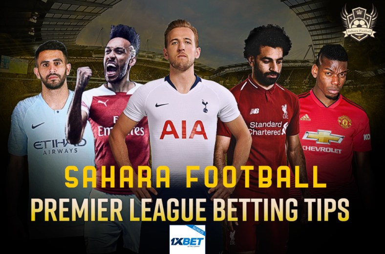 Sahara Predictions And Betting Tips (EPL Game week 9) Sahara Predictions and Betting Tips (EPL Game week 28)